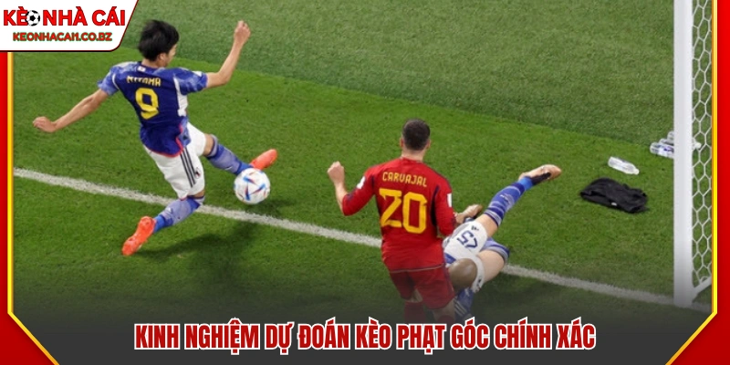 Mẹo và kỹ thuật dự đoán kèo phạt góc chuẩn xác