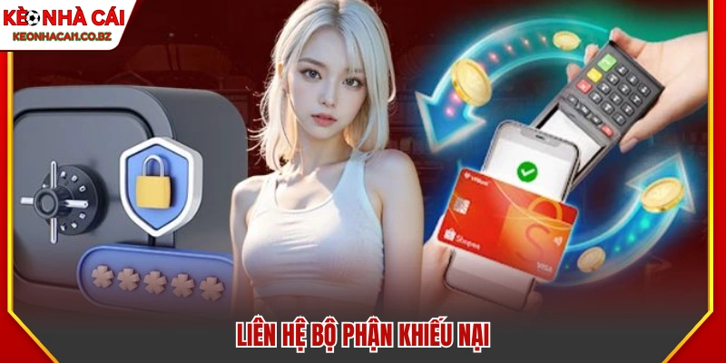 Quyền Riêng Tư - Cam Kết Bảo Vệ Quyền Lợi Của Người Chơi 3 Liên hệ với phòng xử lý khiếu nại